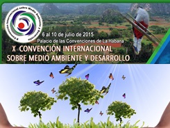 X Convención Internacional sobre Medio Ambiente y Desarrollo en el Palacio