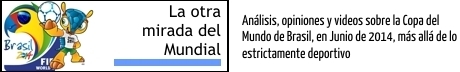 la otra mirada del mundial