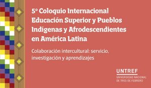 coloquio universidad pueblos indígenas