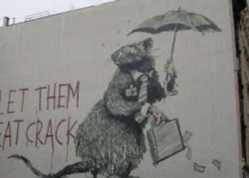 Foto: “Pues que coman crack” - Banksy