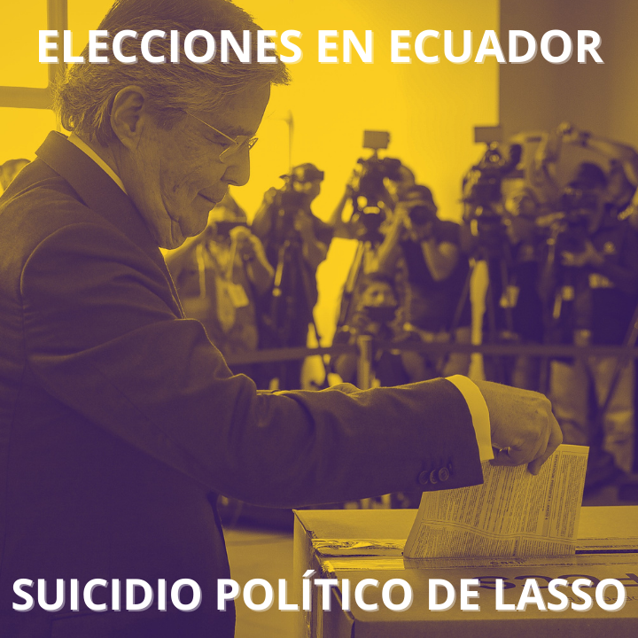 INFORME: elecciones en Ecuador, suicidio político de Lasso