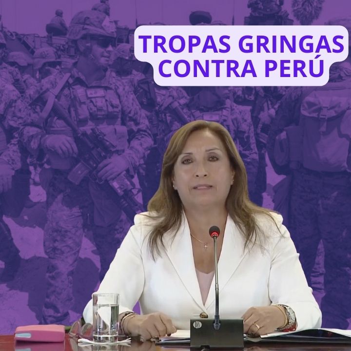 INFORME: tropas gringas contra Perú